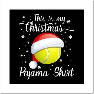 This Is My Christmas Pajama Shirt Tennis Christmas Posters and Art